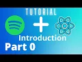 Learn ReactJs By Building Spotify web app Part 0 Javascript Reactjs