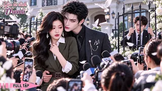 Nữ minh tinh bị Tổng Tài có vợ lừa làm tiểu tam, may mắn cưới Chủ tịch tài phiệt được sủng tận trời