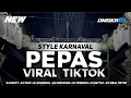 Download Lagu DJ PEPAS VIRAL TIKTOK‼️STYLE PARTY KARNAVAL TERBARU 2025