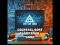 Cocktail sort algorithm with Java Guide step by step