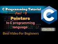 C programming Tutorial part - 9 Pointers in C language Tutorial for Beginners