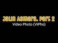 Jalin Asmara part 2