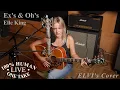 Ex's \u0026 Oh's - Elle King (Cover by ELVI) | Live Guitar One-Take