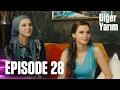 Download Lagu Diğer Yarım - Episode 28