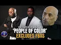 Dr Claud Anderson Says People Of Color Never Included FBAs Here s Why We Drew The Line