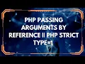 PHP Argument Passing Tips for Writing Type-Safe Code