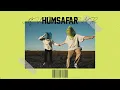 Download Lagu HUMSAFAR - TAIMOUR BAIG | Prod. Raffey Anwar (Official Audio)