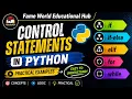 Python Control Statements Explained with Practical Examples If Else Elif For While