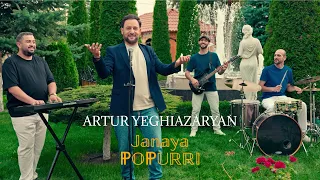 Artur Yeghiazaryan - Janaya (POPURRI)