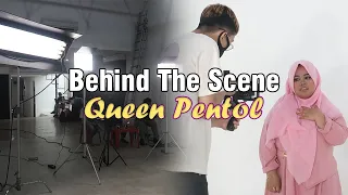 Download BEHIND THE SCENE MV QUEEN PENTOL MP3