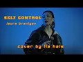 Download Lagu Self Control – Laura Branigan | Retro Glam Cover by Lia Hals
