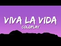 Download Lagu Coldplay - Viva La Vida (Lyrics)
