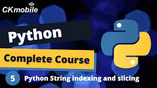 Python Complete Course - Python string indexing and slicing