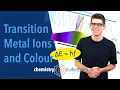 Why do Transition Metals Form Coloured Compounds