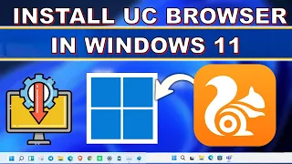 How to install UC browser in windows 11 UC Browser PC