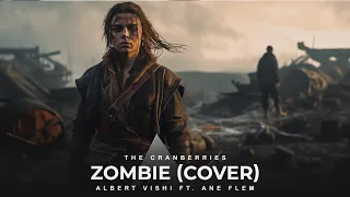 Download Albert Vishi ft. Ane Flem - Zombie (The Cranberries Cover) MP3