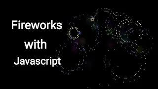Fireworks with Javascript tutorial