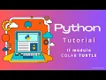 Crea delle animazioni con i moduli ColabTurtle e ColabTurtlePus - Python Tutorial 41