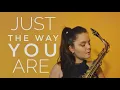 Download Lagu Just the way you are (Billy Joel) - Sax Cover