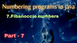 Java Numbering Programs Fibanoccie Numbers Java interview programs Java Telugu