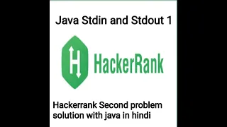 Java Stdin and Stdout I problem solution with java in hindi