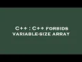 C C forbids variable-size array
