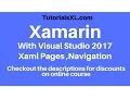 Xamarin Forms Tutorial - XAML Pages Basics Navigation