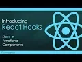 Introducing React Hooks