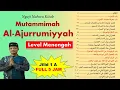 Download Lagu MUTAMMIMAH AL-AJURRUMIYYAH JILID 1 A FULL 5 JAM - NAHWU LEVEL MENENGAH