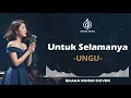 Lagu UNTUK SELAMANYA - UNGU | VIDEO LYRIC BY SHAKA MUSIC (FEMALE COVER)