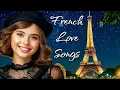 Download Lagu The Best French Love Songs To Fall in Love Again ❤️ Upbeat Accordion \u0026 Harp 🎶 Romantic Paris 2025.