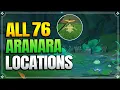 All 76 Aranara Locations - In Depth Follow Along Route
