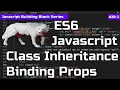 ES6 Classes - Hoisting Binding and Inheritance