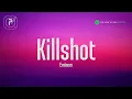 Download Lagu Eminem - Killshot (Lyrics)