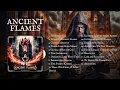 Download Lagu He Leadeth Us - “Ancient Flames” FULL Album | Orchestral Heavy Liturgical Christian Metal Album