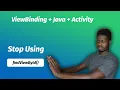 How to use ViewBinding in Java Activities