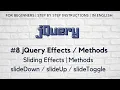 jQuery Effects Methods Sliding Effects slideDown slideUp slideToggle