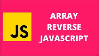 Array Reverse JavaScript