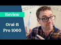 Oral-B Pro 1000 Review