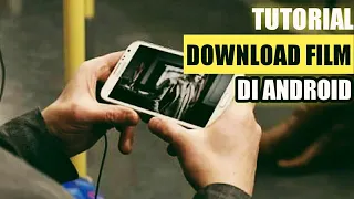cara download film subtitle indonesia di android
