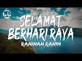 Download Lagu Rahimah Rahim - Selamat Berhari Raya (Lyrics)
