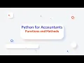 Python for Accountants Part 5 Functions and Methods