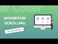 Momentum Scrolling with Smooth-Scrollbar Js How to Use It