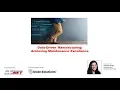 Data-Driven Manufacturing Achieving Maintenance Excellence Webinar
