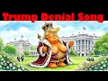Big Orange Man Boob Trump Denial Protest Song