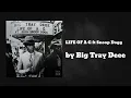 Big Tray Deee - LIFE OF A G (AUDIO) ft. Snoop Dogg