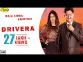 Download Lagu Drivera | Raja Sidhu l Miss Pooja | Latest Punjabi Songs 2020 | New Punjabi Songs 2020@AnandMusic