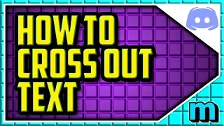 HOW TO CROSS OUT TEXT ON DISCORD 2019 QUICK EASY - How to strikethrough on Discord