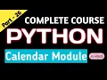 Calendar Module in Python Calendar Module Functions M3R5 Course by Codology World