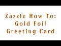 Zazzle How To Foil Greeting Card